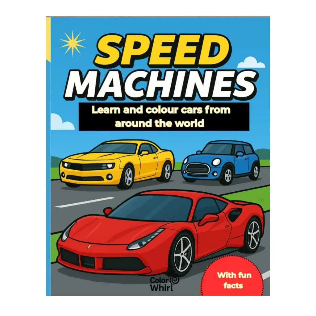 [CW-SM- 36] Speed Machines: Learn And Colour Cars From Around The World