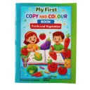 My First Copy & Colour Book: Fruits & Vegetables(Preschool practice book)
